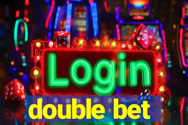 double bet